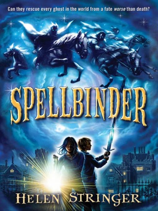 Title details for Spellbinder by Helen Stringer - Available